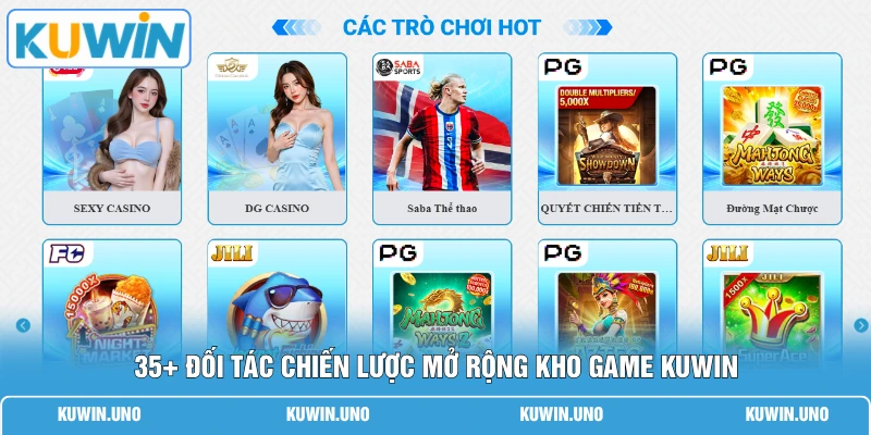 35+ đối tác chiến lược mở rộng kho game KUWIN 