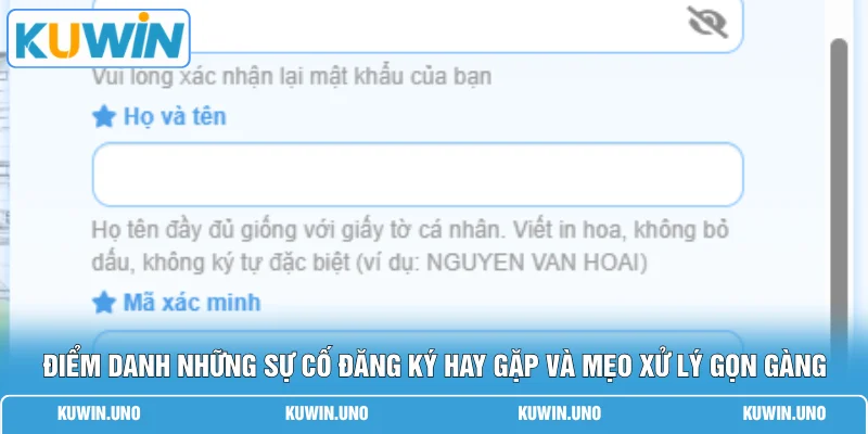 Điểm danh những sự cố đăng ký hay gặp và mẹo xử lý gọn gàng 
