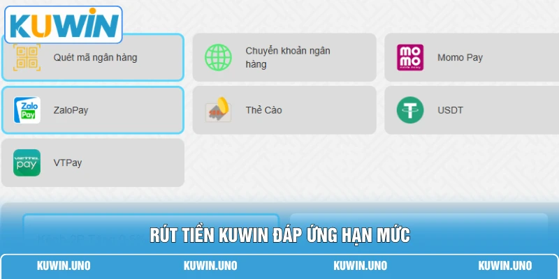 Rút tiền KUWIN đáp ứng hạn mức