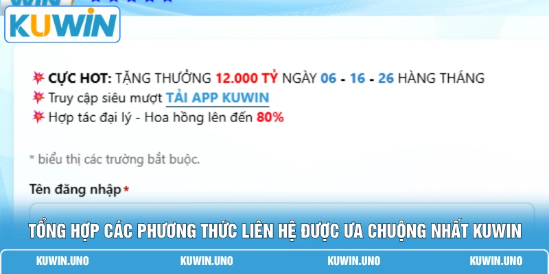 Tổng hợp các phương thức liên hệ được ưa chuộng nhất KUWIN