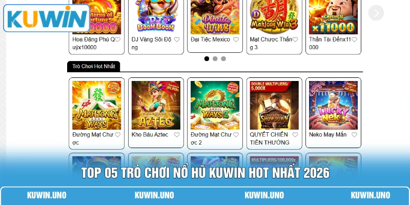 Top 05 trò chơi nổ hũ KUWIN hot nhất 2026
